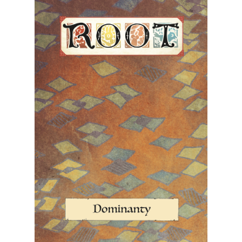 ROOT: Dominanty